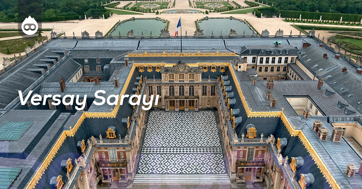 Paris Gezilecek Yerler Versay Sarayı