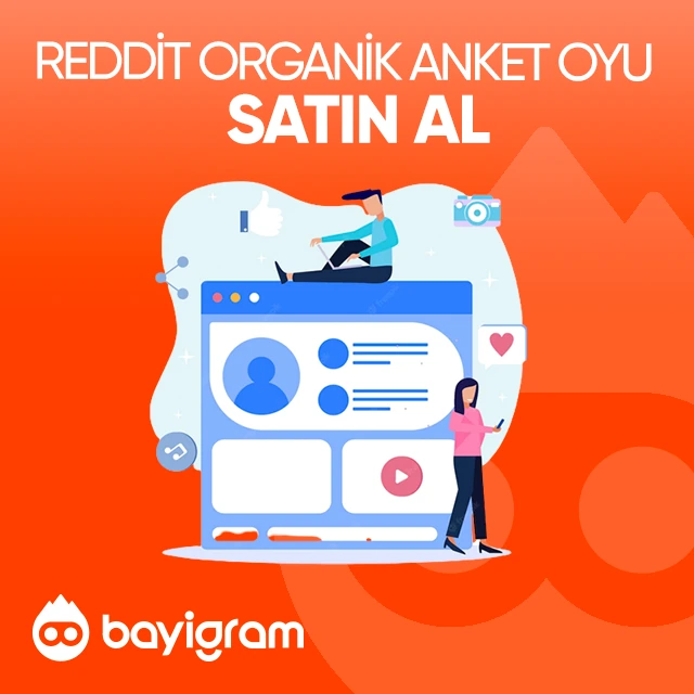 reddit organik anket oyu satın al