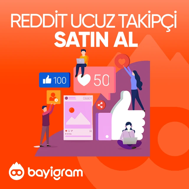 reddit ucuz takipçi satın al