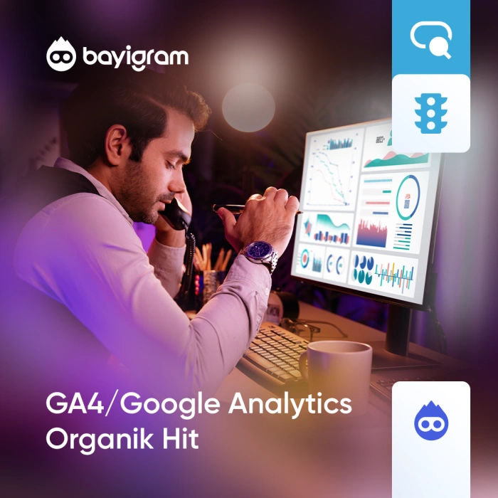 GA4 / Google Analytics Organik Hit GA4 / Google Analytics Organik Hit