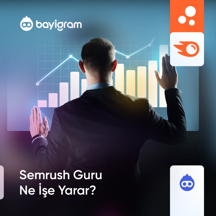 Semrush Guru Ne İşe Yarar? Semrush Guru Ne İşe Yarar?