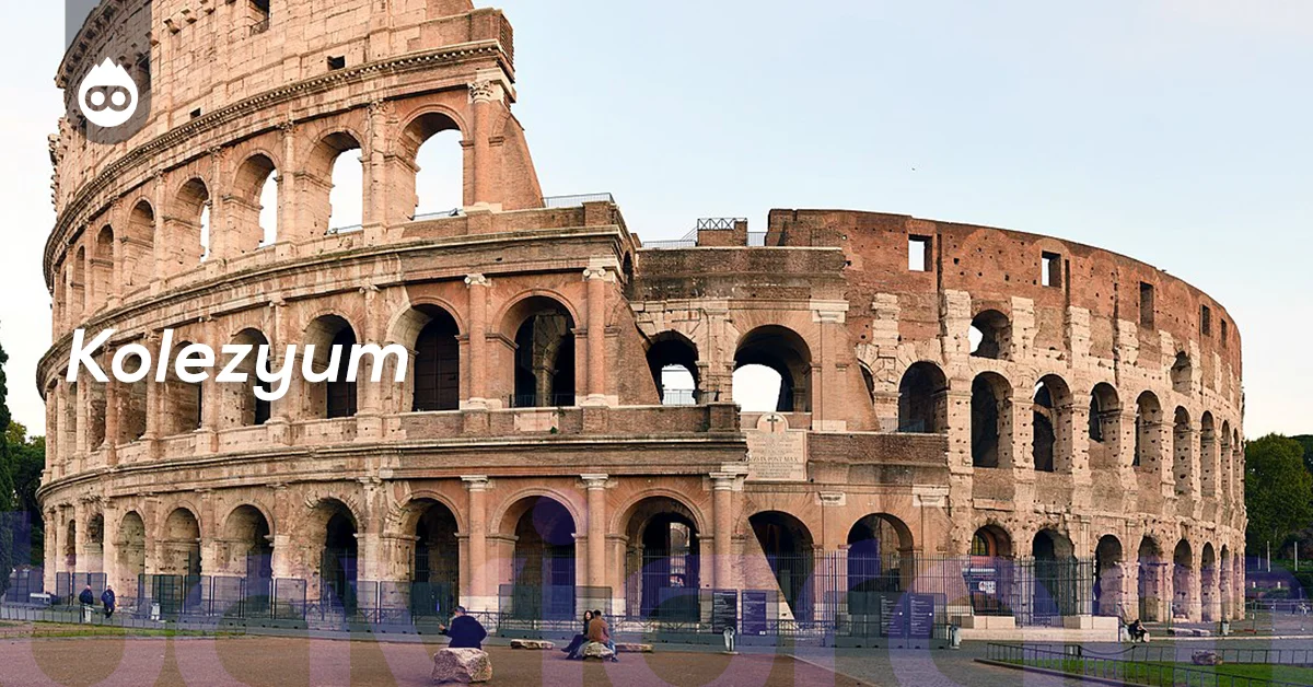 Roma Gezilecek Yerler Kolezyum