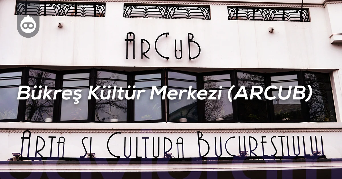 Romanya Gezilecek Yerler Bükreş Kültür Merkezi (ARCUB)
