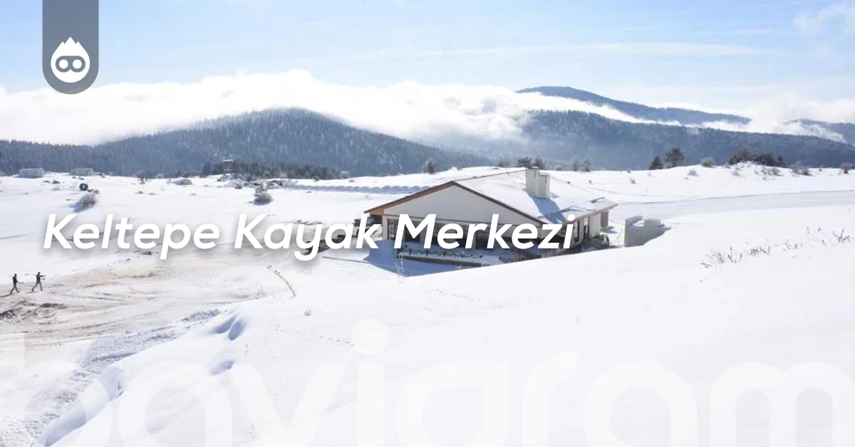 Safranbolu Gezilecek Yerler Keltepe Kayak Merkezi