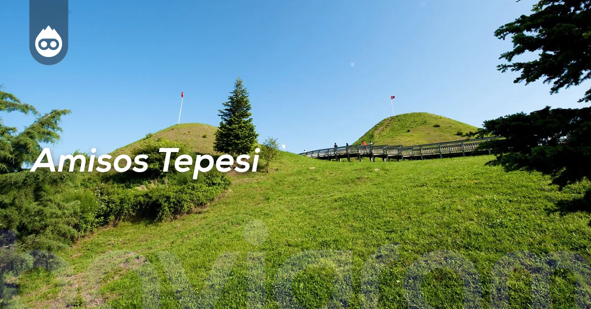 Samsun Gezilecek Yerler Amisos Tepesi