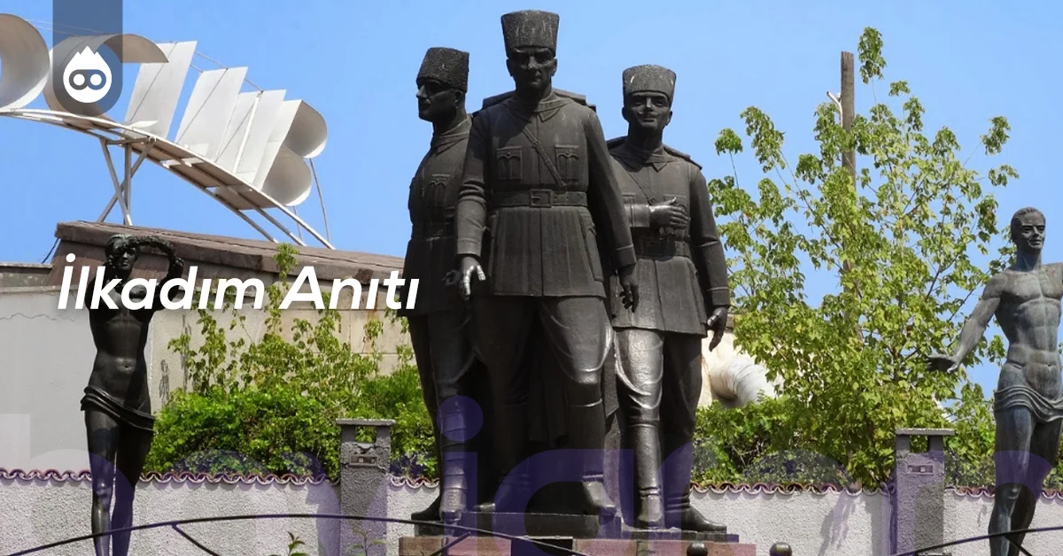 Samsun Gezilecek Yerler İlkadım Anıtı