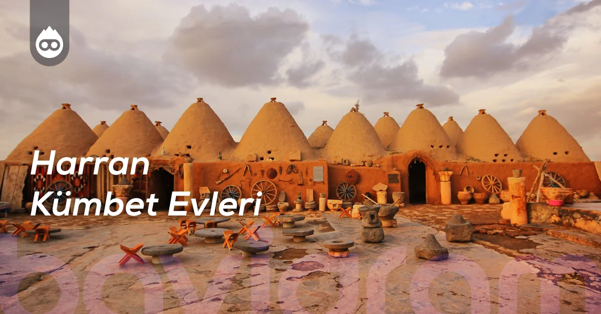 Şanlıurfa Gezilecek Yerler Harran Kümbet Evleri