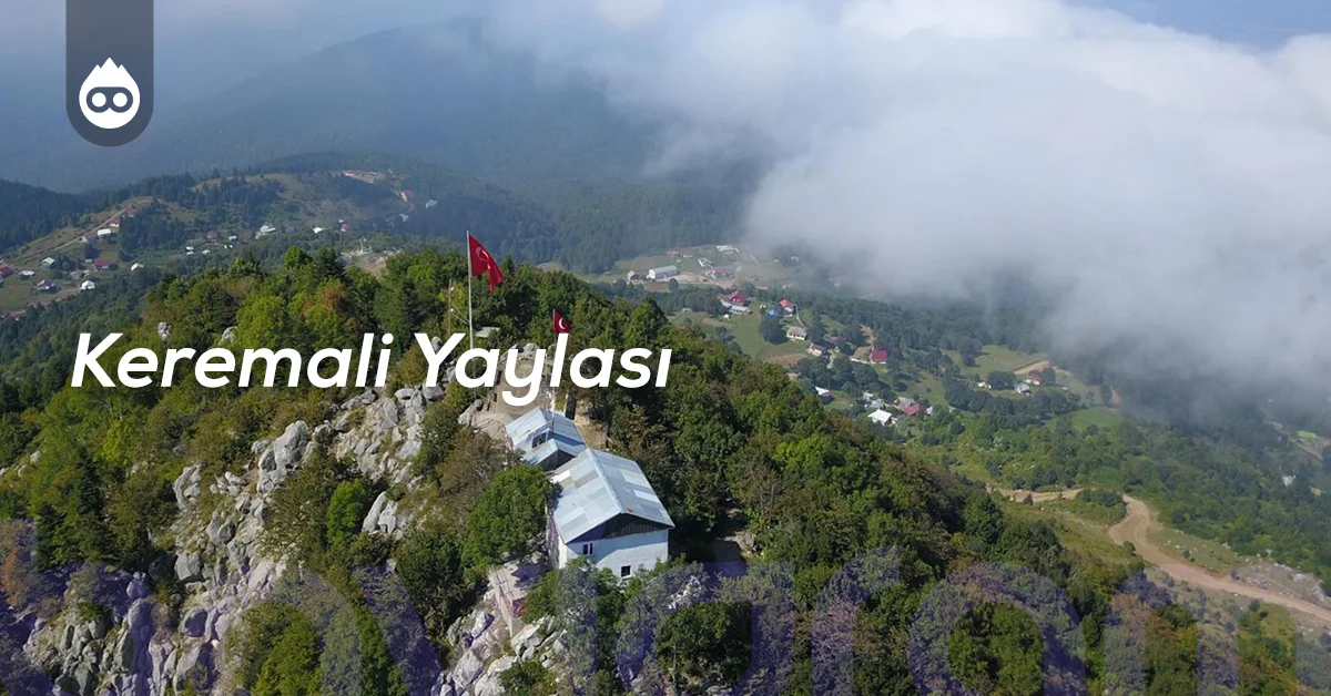 Sapanca Gezilecek Yerler Keremali Yaylası