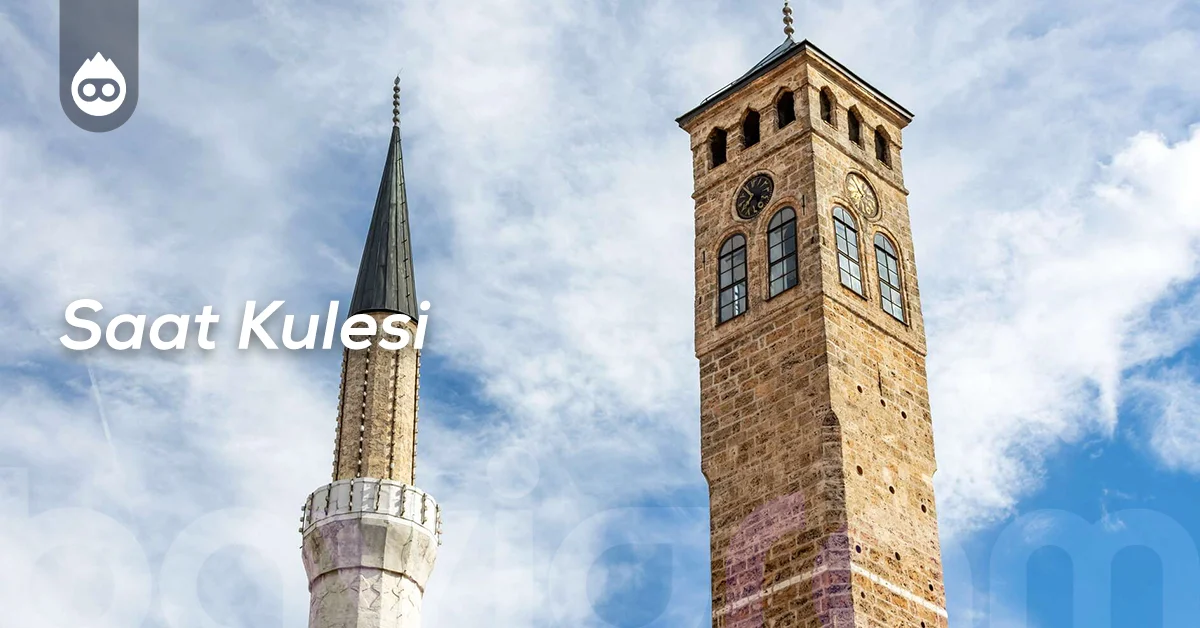 Saraybosna Gezilecek Yerler Saat Kulesi