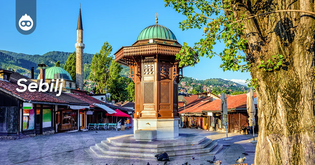 Saraybosna Gezilecek Yerler Sebilj