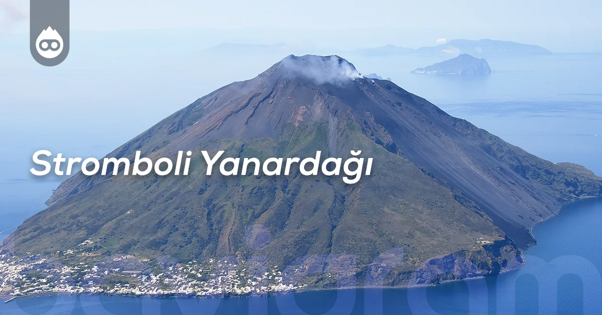 Sicilya Gezilecek Yerler Stromboli Yanardağı