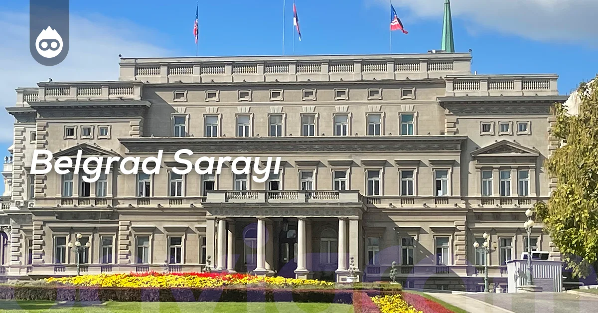 Sırbistan Gezilecek Yerler Belgrad Sarayı