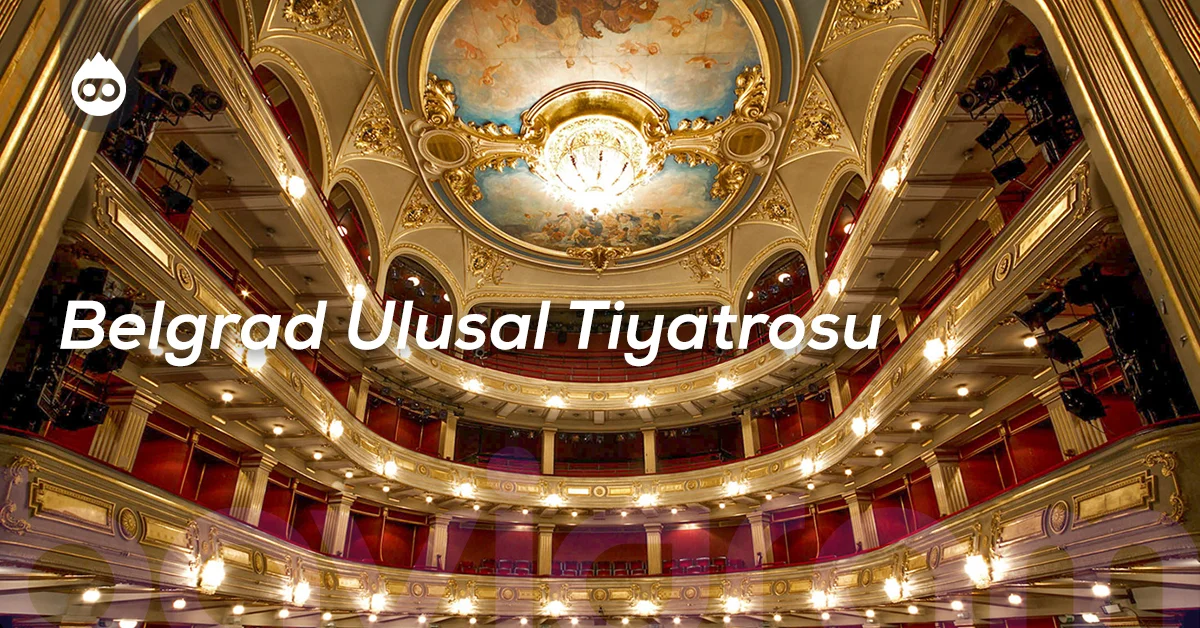 Sırbistan Gezilecek Yerler Belgrad Ulusal Tiyatrosu