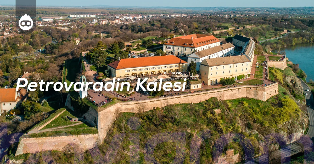 Sırbistan Gezilecek Yerler Petrovaradin Kalesi