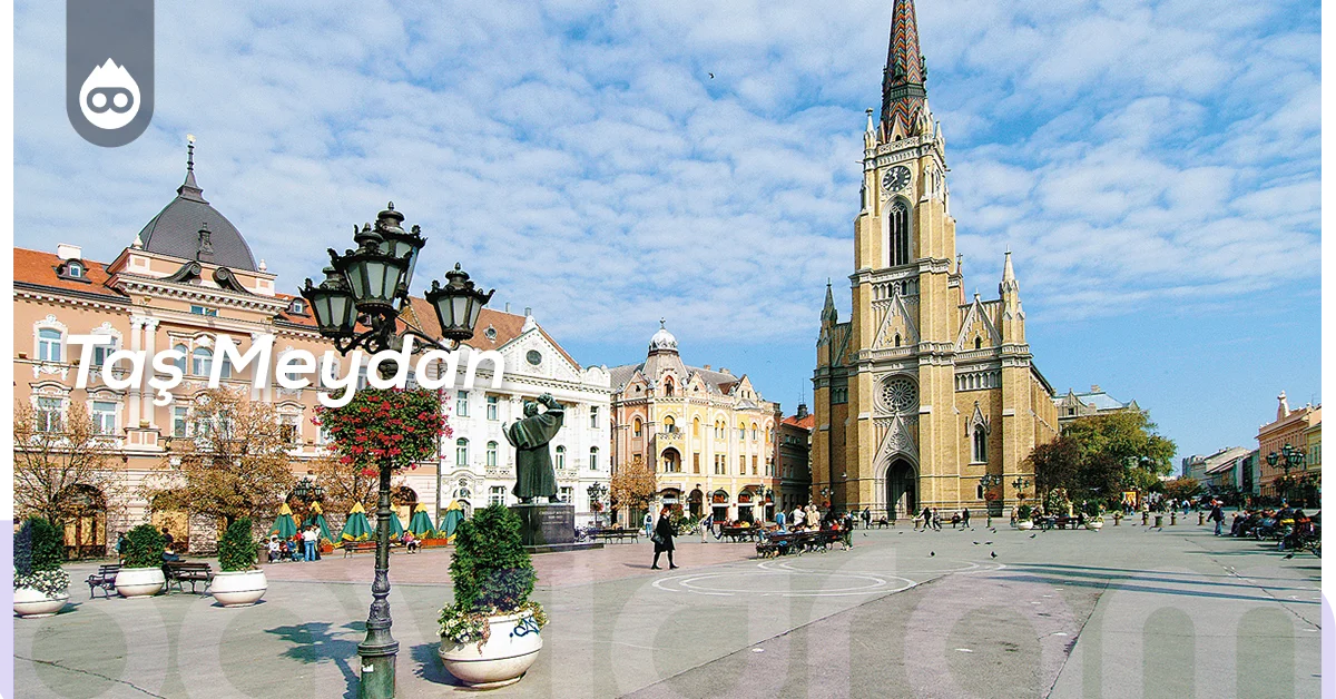Sırbistan Gezilecek Yerler Taş Meydan