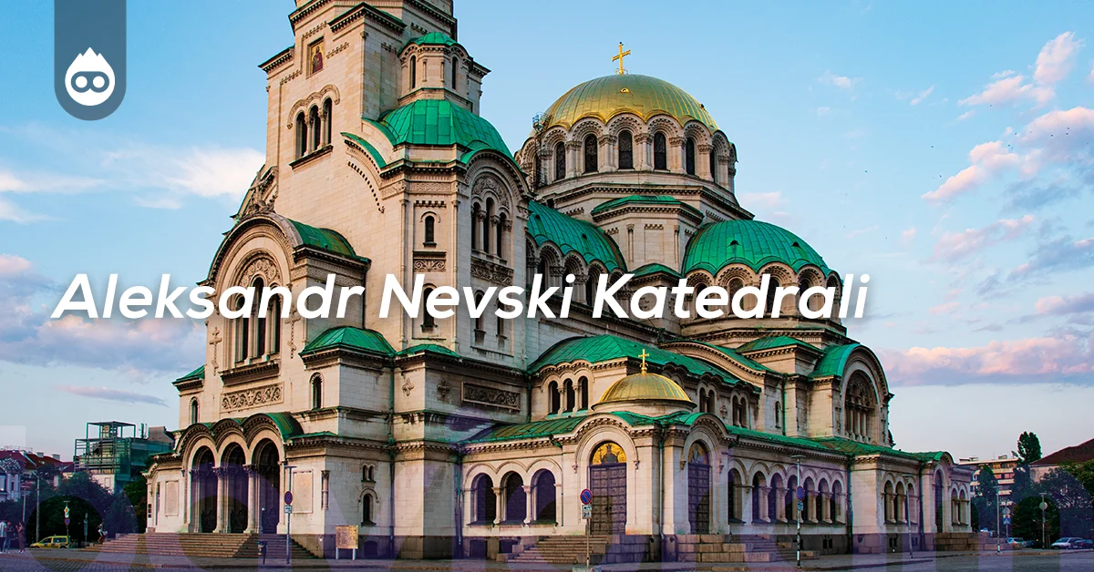 Sofya Gezilecek Yerler Aleksandr Nevski Katedrali
