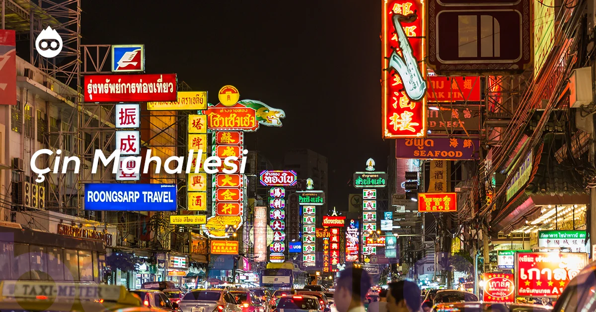Tayland Gezilecek Yerler Çin Mahallesi