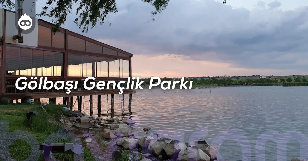 Tekirdağ Gezilecek Yerler Gölbaşı Gençlik Parkı