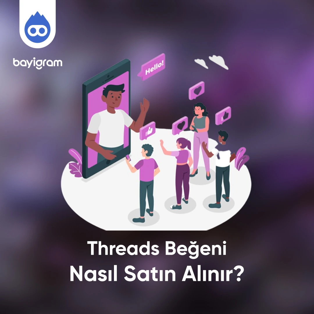 Threads Beğeni  Nasıl Satın Alınır?