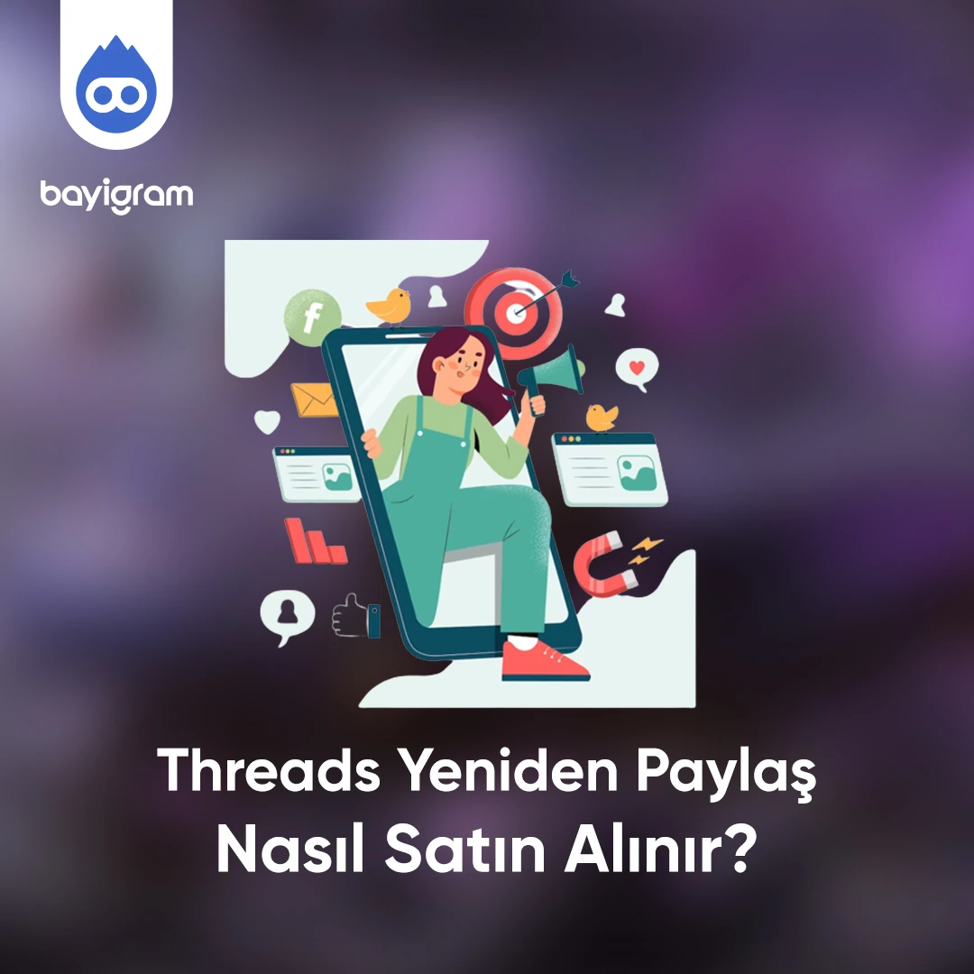 Threads Yeniden Paylaş  Nasıl Satın Alınır?