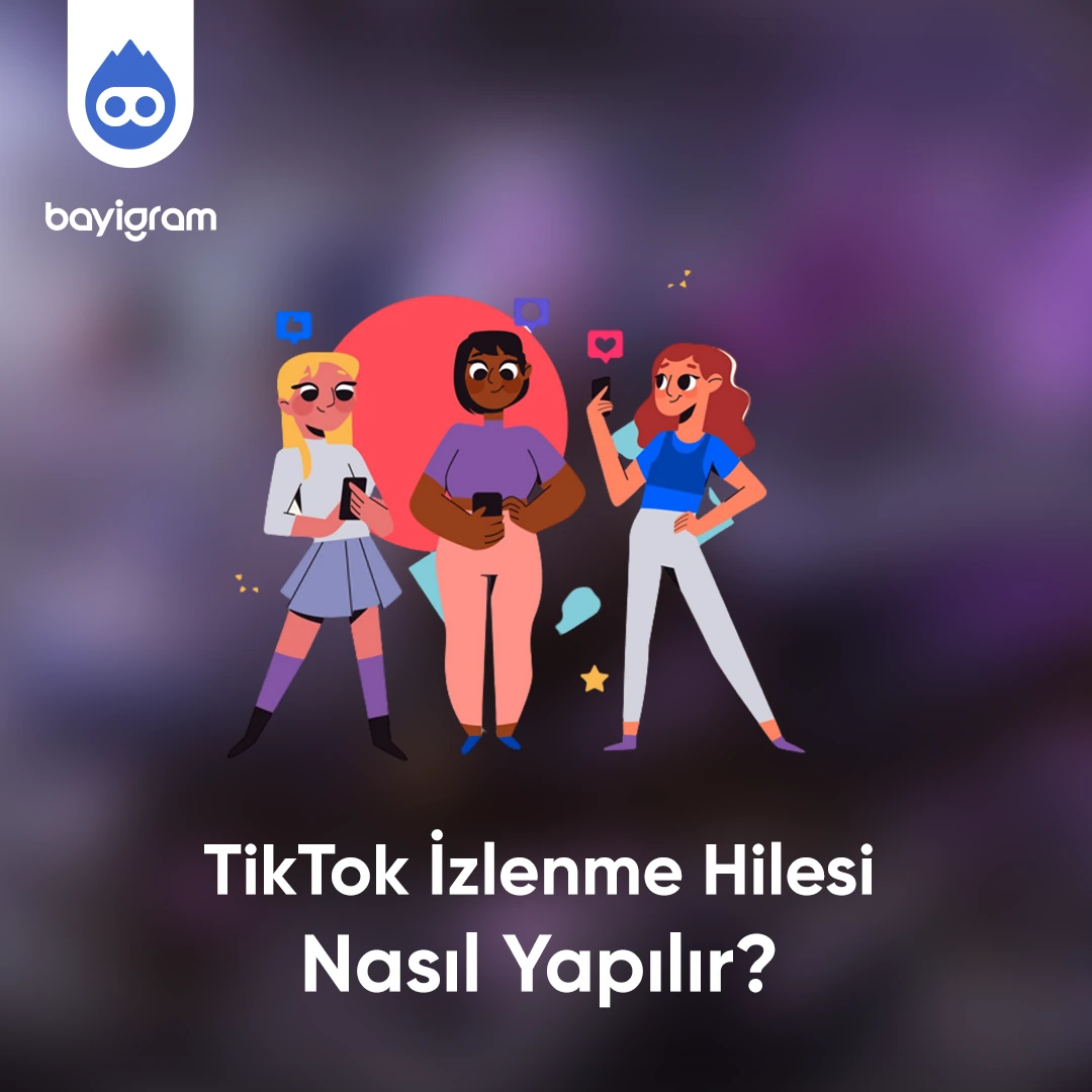 TikTok Ücretsiz İzlenme Nasıl Yapılır?