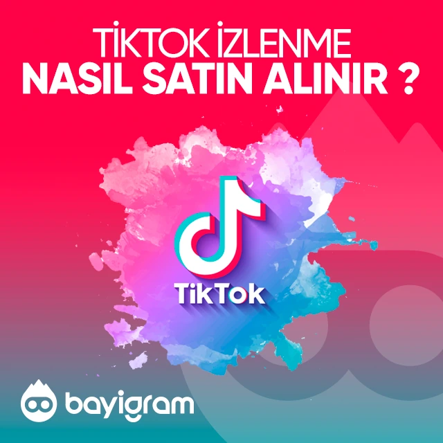 Tiktok İzlenme  Nasıl Satın Alınır?