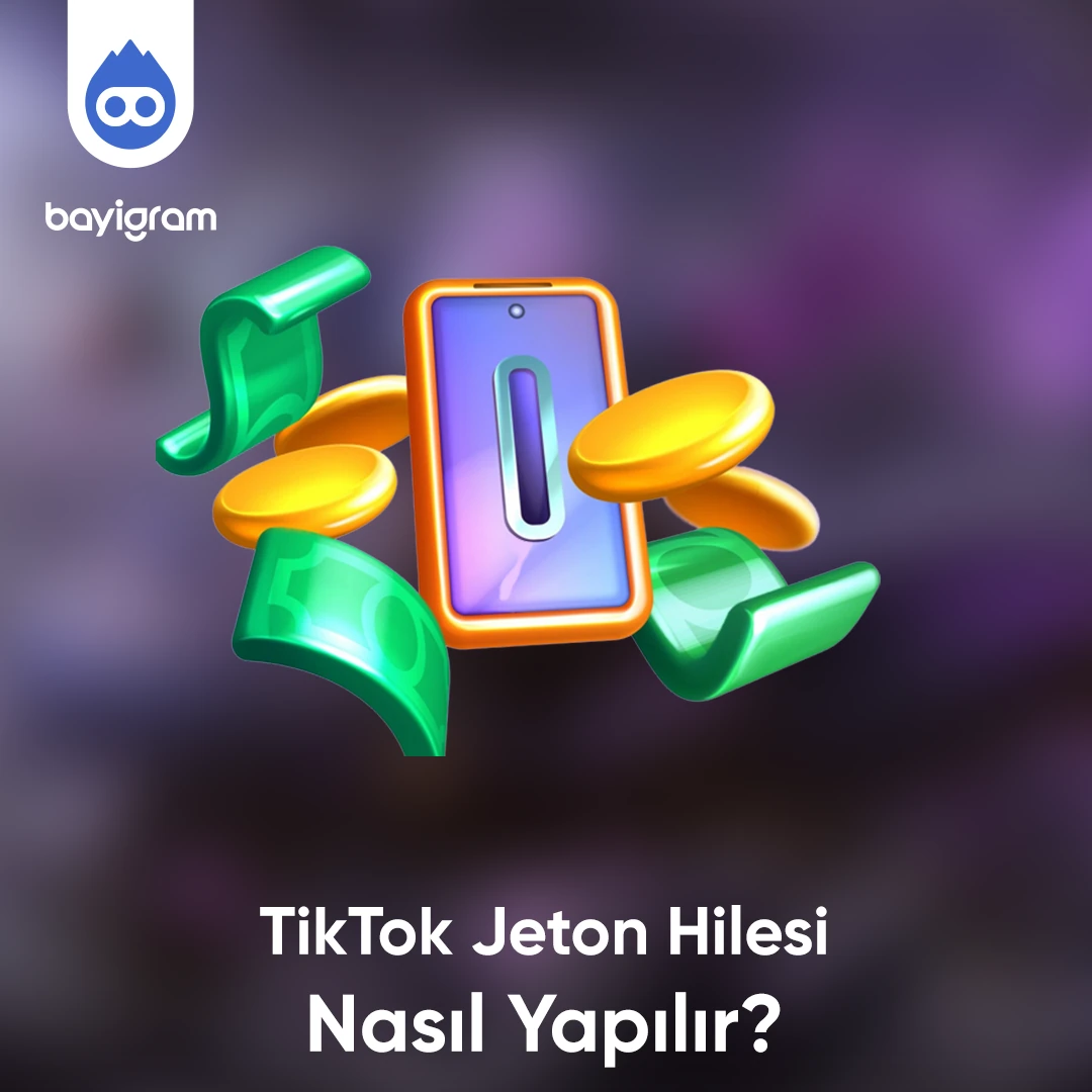 TikTok Ücretsiz Jeton Nasıl Yapılır?