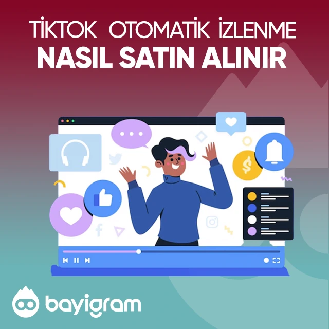Tiktok Otomatik İzlenme  Nasıl Satın Alınır?