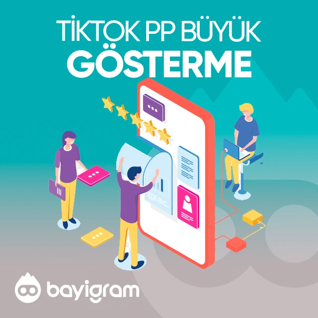 tiktok pp büyük gösterme