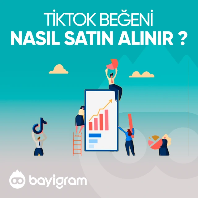 Tiktok Beğeni  Nasıl Satın Alınır?