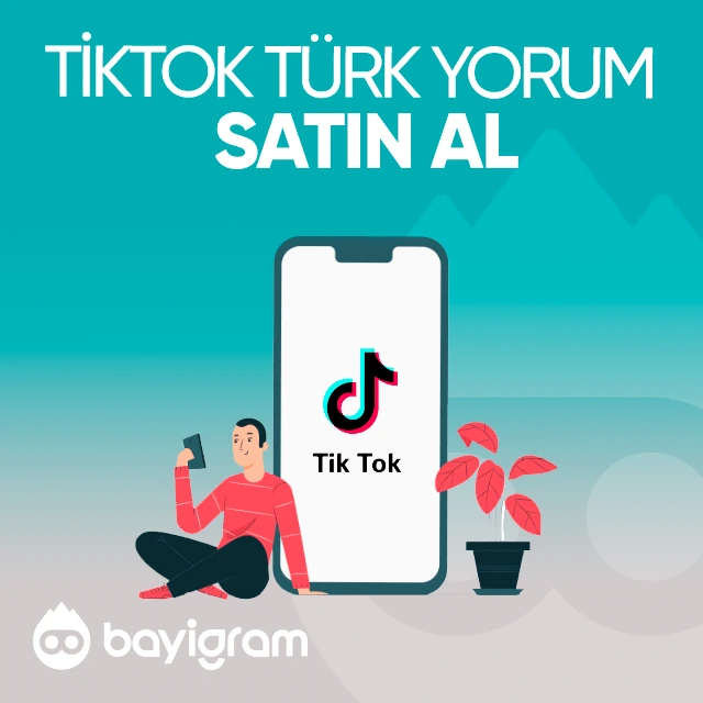 tiktok türk yorum satın al