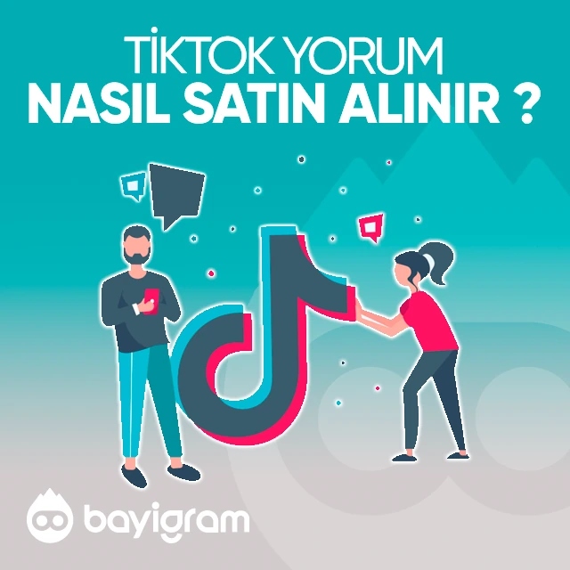 Tiktok Yorum  Nasıl Satın Alınır?