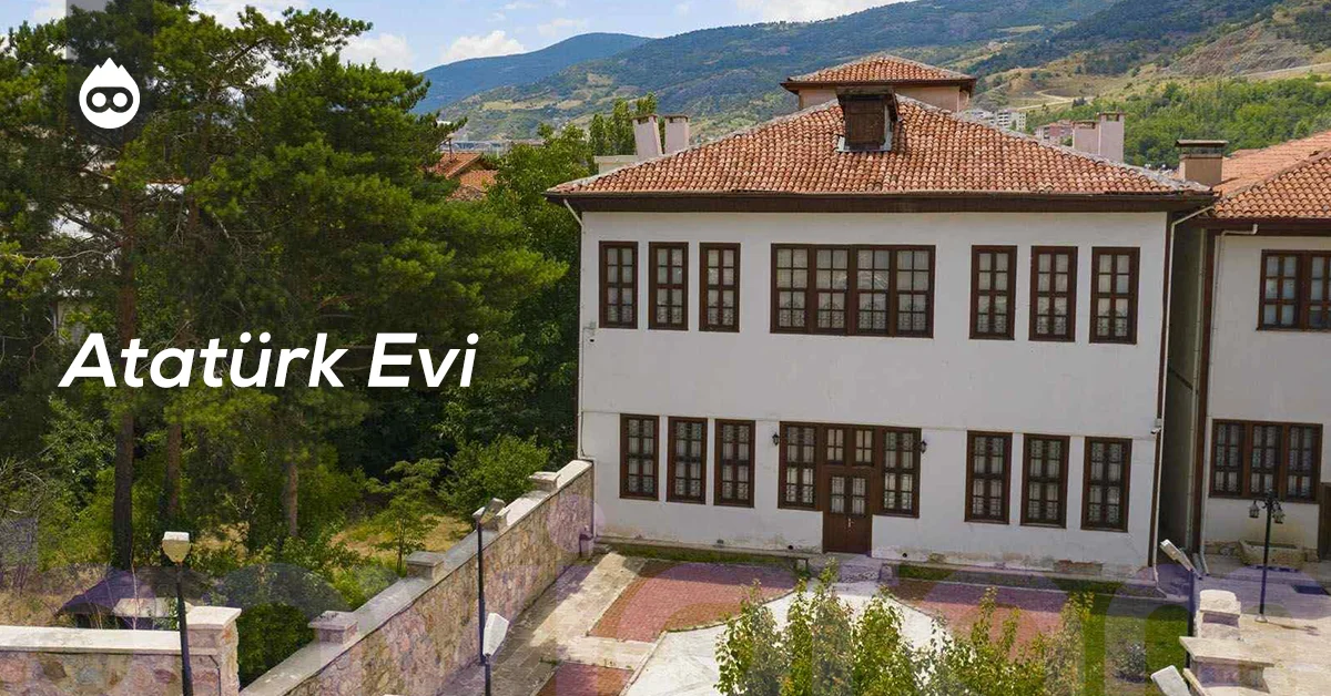 Tokat Gezilecek Yerler Atatürk Evi