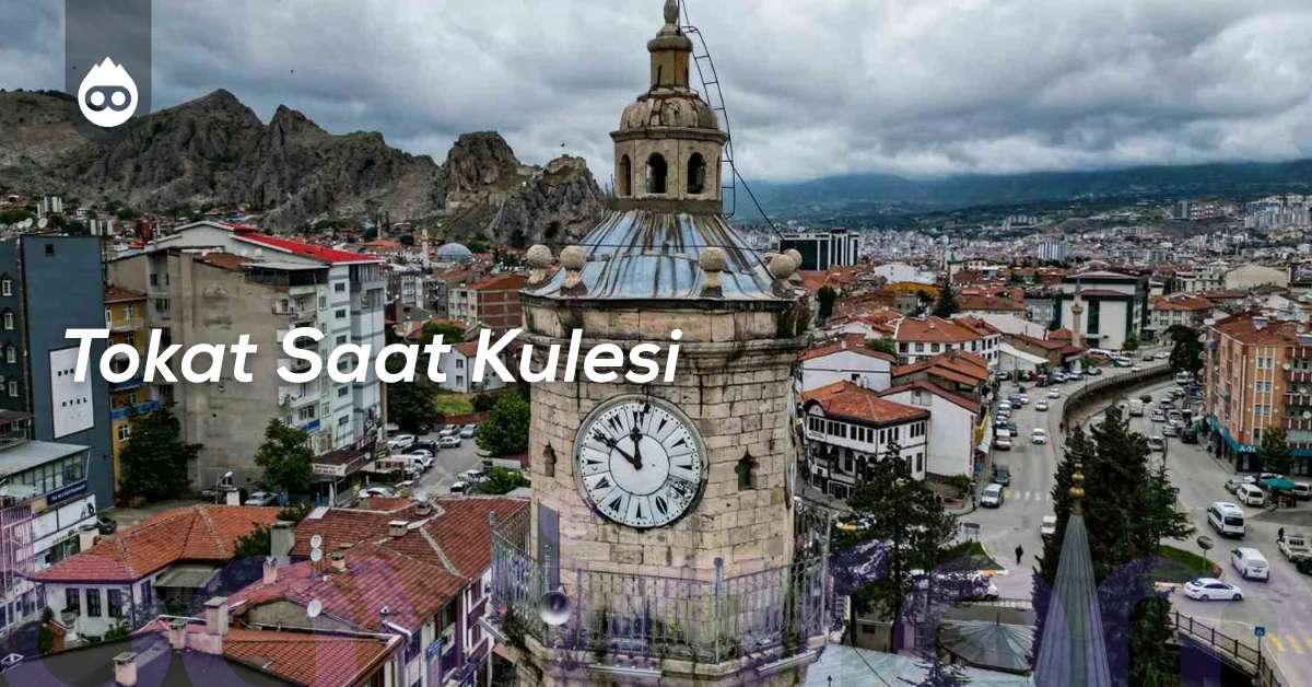 Tokat Gezilecek Yerler Tokat Saat Kulesi