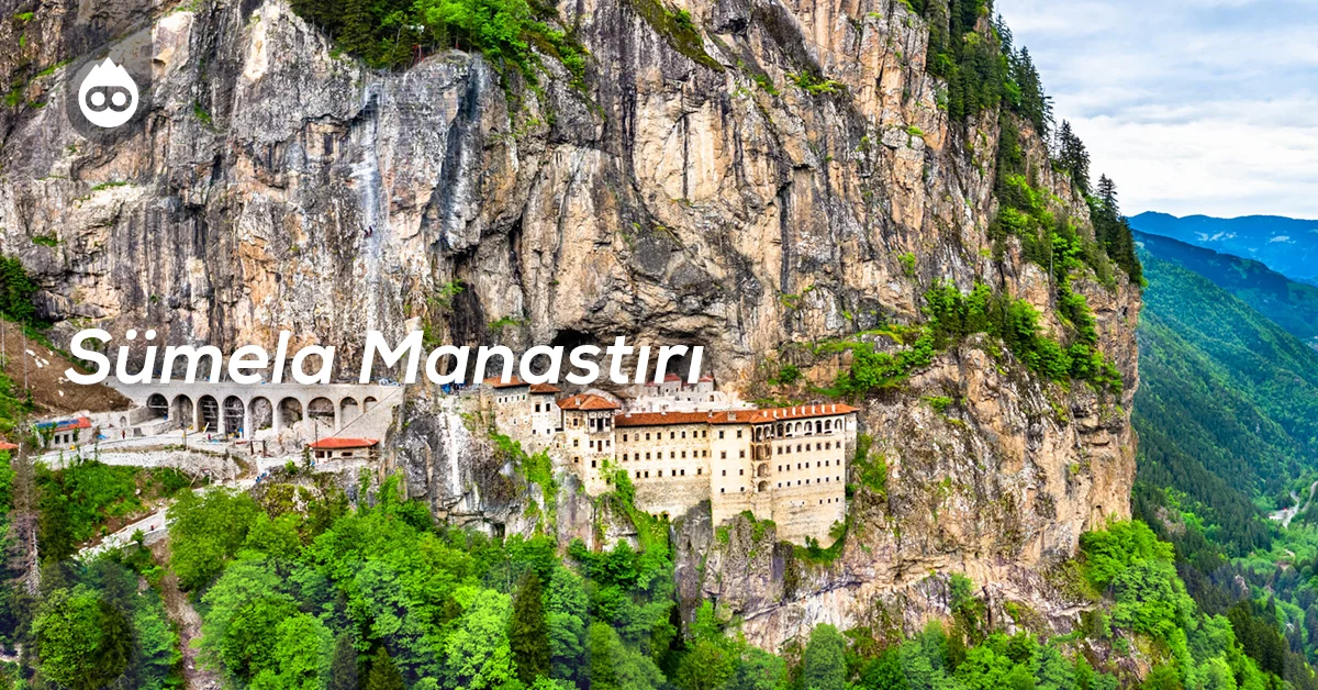 Trabzon Gezilecek Yerler Sümela Manastırı