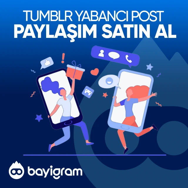 tumblr yabancı post paylaşım satın al