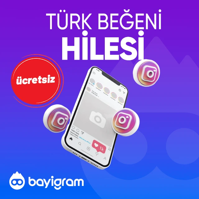türk beğeni hilesi