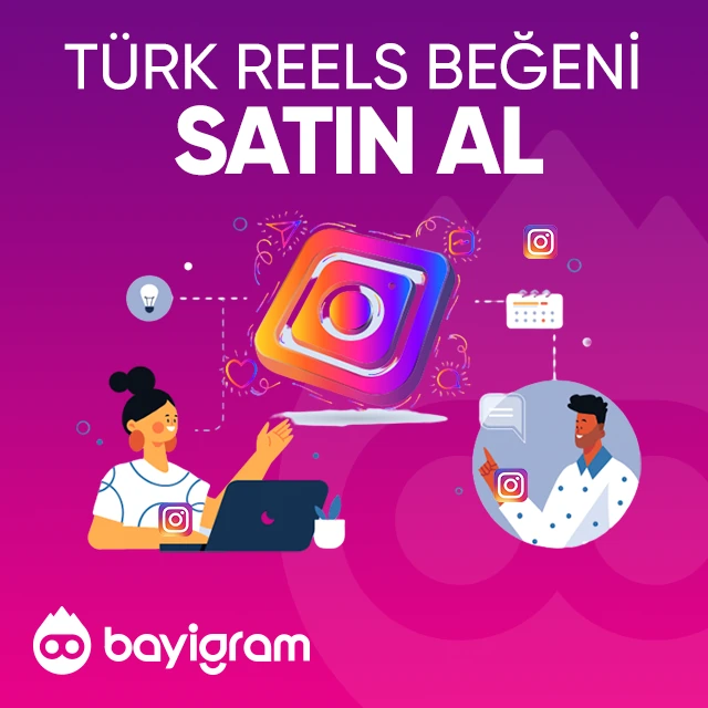 türk reels beğeni satın al