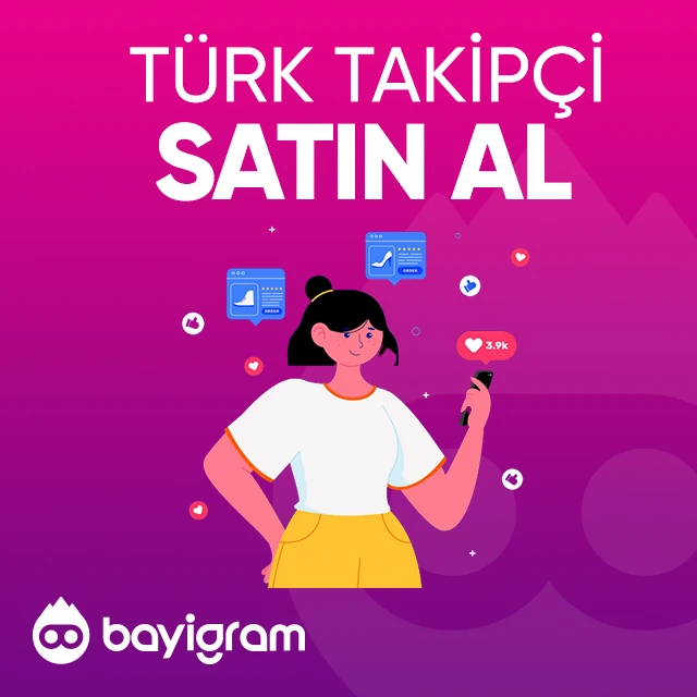 türk takipçi satın al