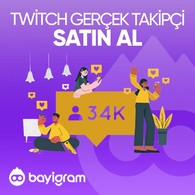 twitch gerçek takipçi satın al