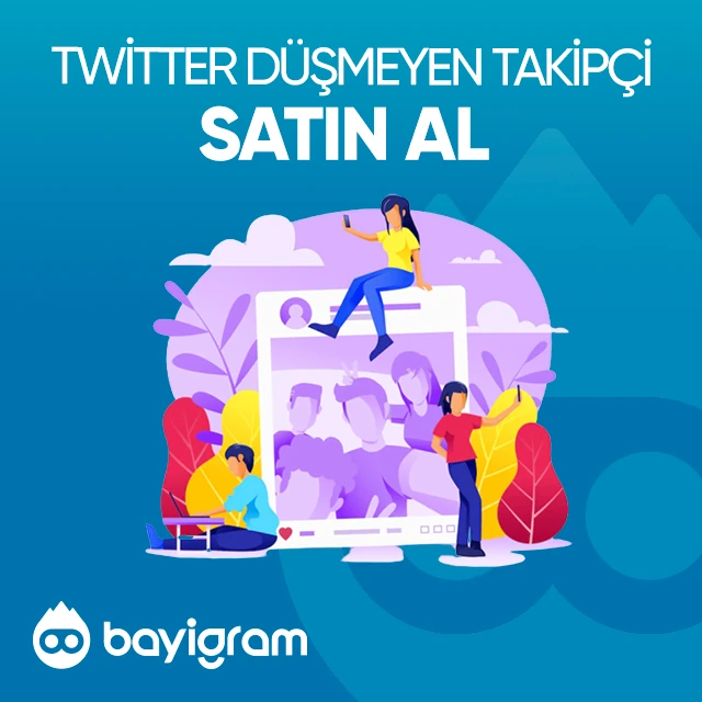twitter düşmeyen takipçi satın al