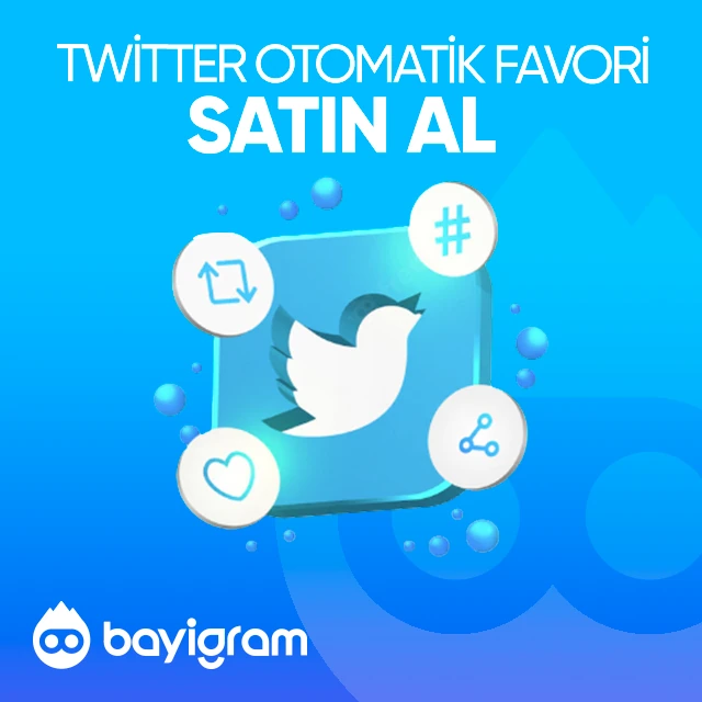 twitter otomatik favori satın al