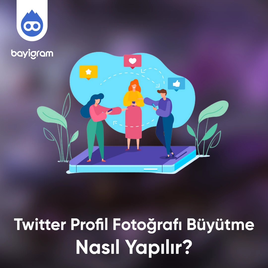 Twitter Profil Fotoğrafı Büyütme Nasıl Yapılır?
