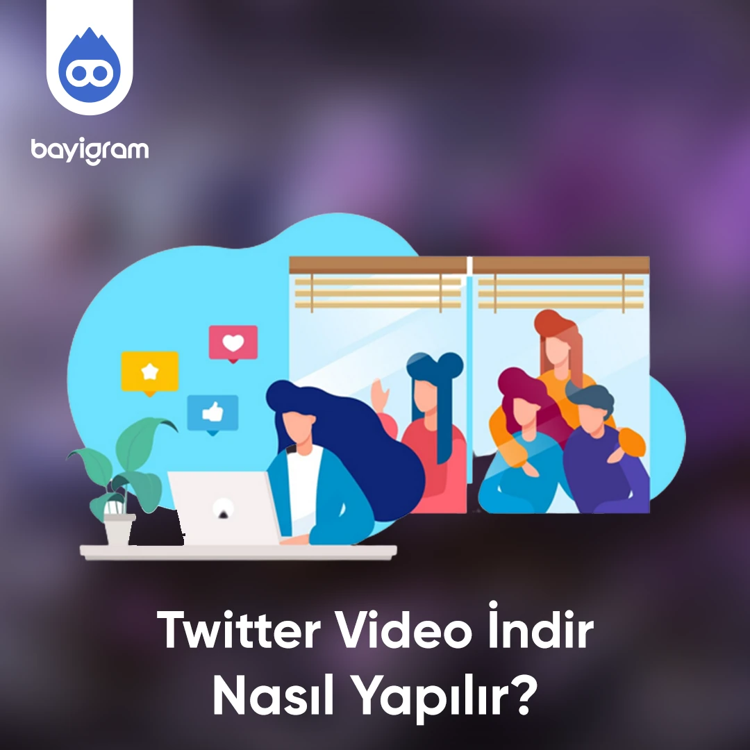 Twitter Video İndir Nasıl Yapılır?