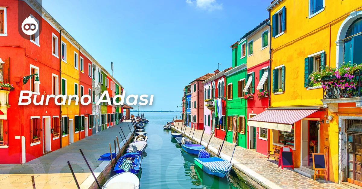 Venedik Gezilecek Yerler Burano Adası