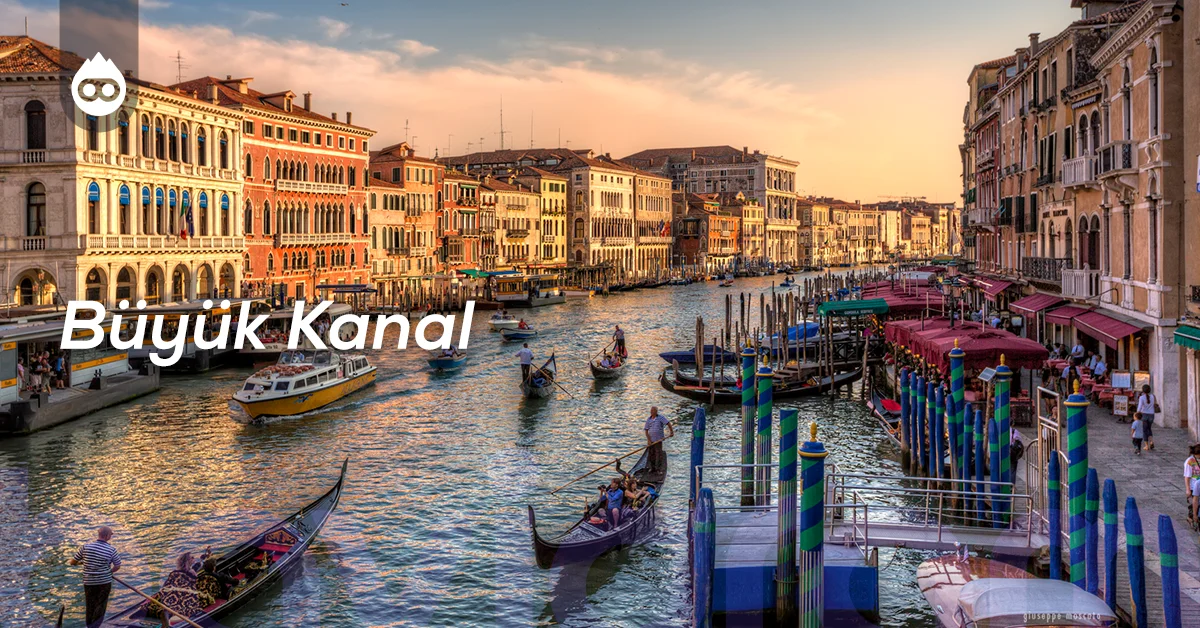 Venedik Gezilecek Yerler Büyük Kanal