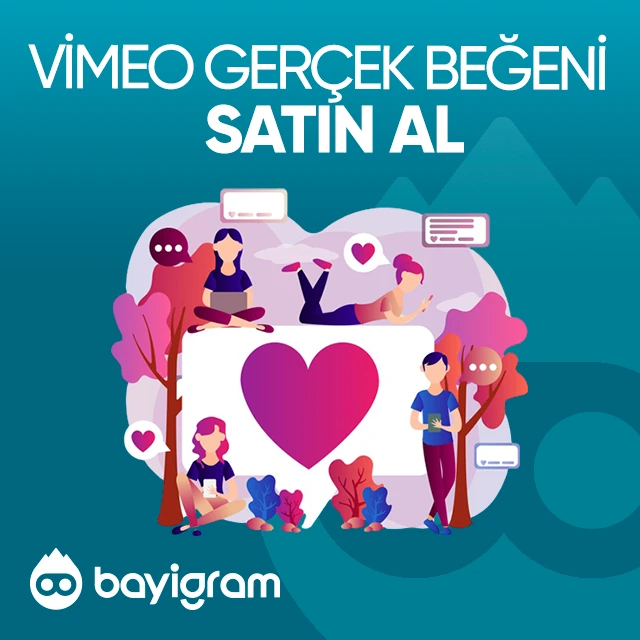 vimeo gerçek beğeni satın al