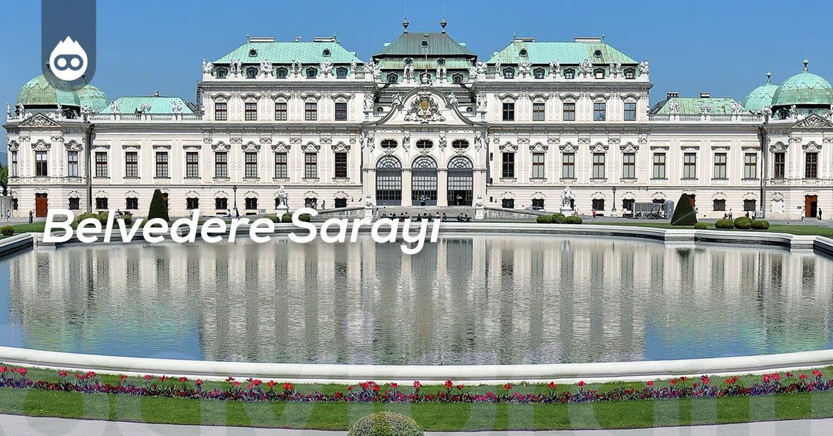 Viyana Gezilecek Yerler Belvedere Sarayı