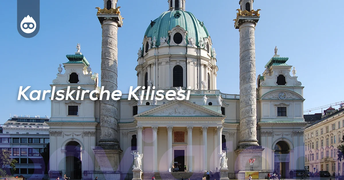 Viyana Gezilecek Yerler Karlskirche Kilisesi