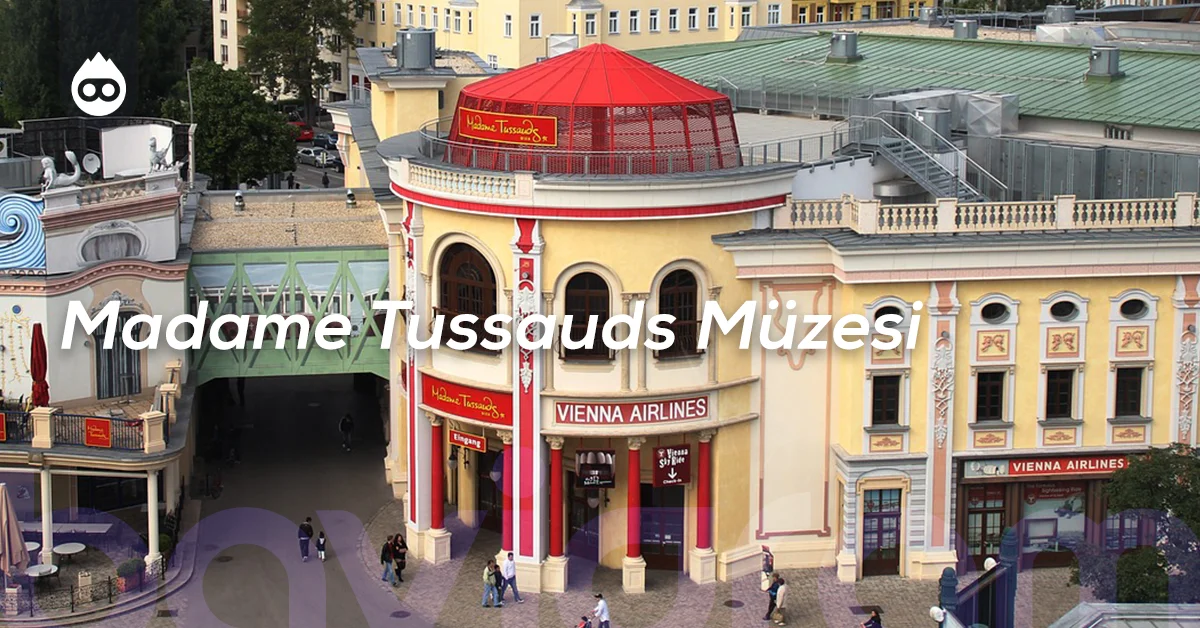 Viyana Gezilecek Yerler Madame Tussauds Müzesi
